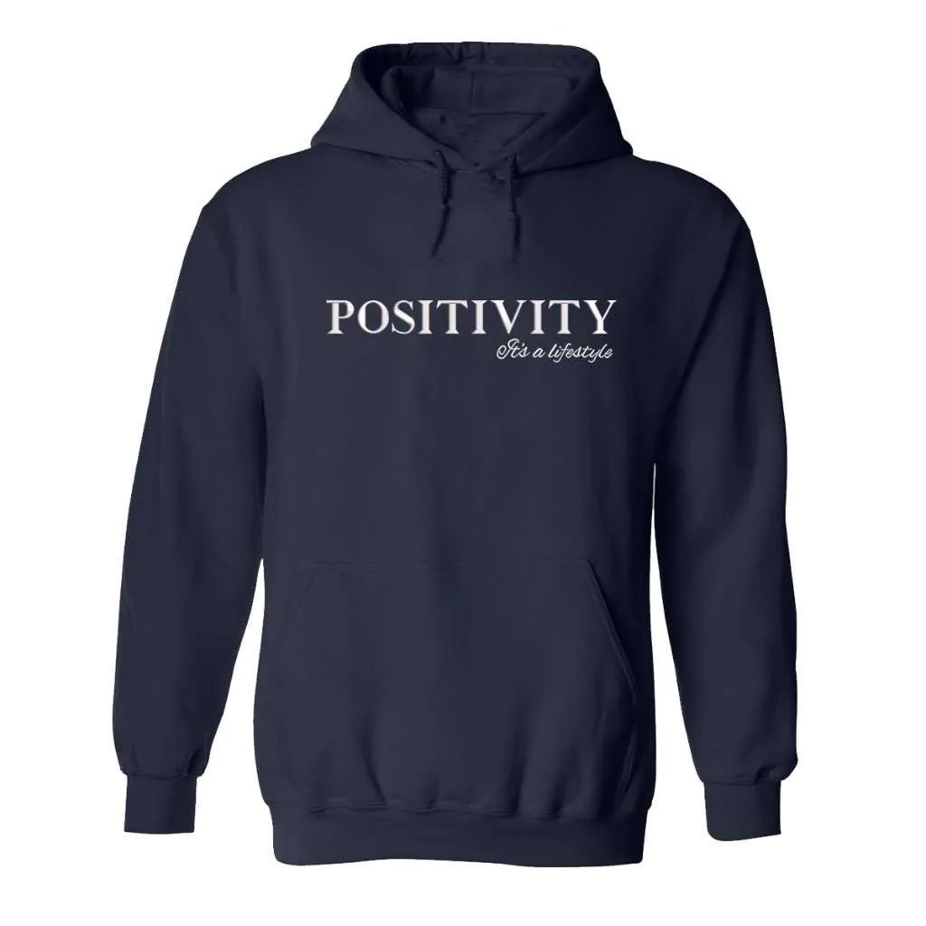 It's a Lifestyle Hoodie Sweatshirt - Positivity Hoodie