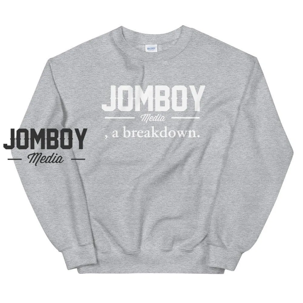 Jomboy Media, a breakdown | Sweatshirt