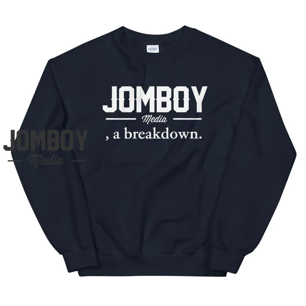 Jomboy Media, a breakdown | Sweatshirt