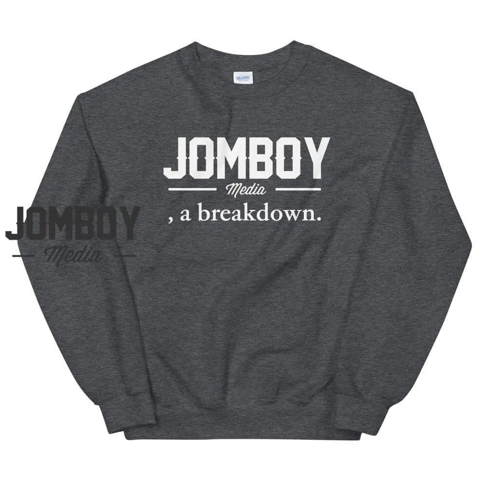 Jomboy Media, a breakdown | Sweatshirt