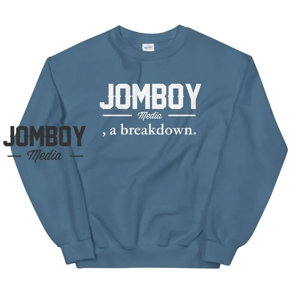 Jomboy Media, a breakdown | Sweatshirt