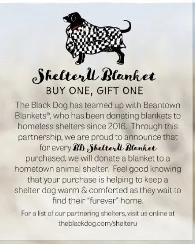 ShelterU Blanket.  Buy one and we donate one to a local animal shelter